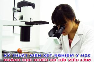 Kỹ thuật viên xét nghiệm - Ngành học nhiều cơ hội việc làm