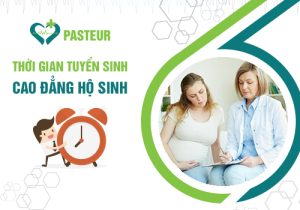Thời gian tuyển sinh Cao đẳng Hộ sinh