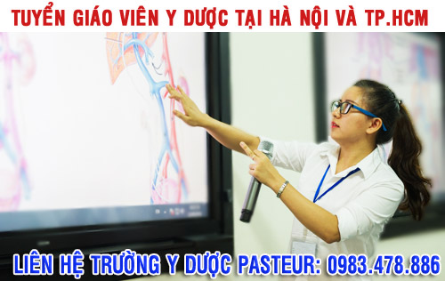 Tuyển giáo viên Y Dược tại Hà Nội và TP.HCM